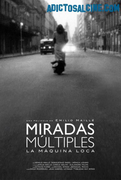 Carátula de Miradas múltiples: La máquina loca